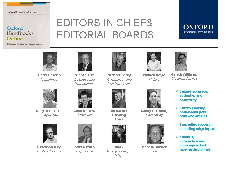 EDITORS IN CHIEF& EDITORIAL BOARDS Chris Gosden Archaeology Michael Hitt Business and Management Michael