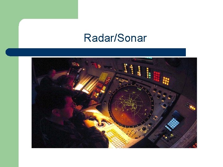 Radar/Sonar 