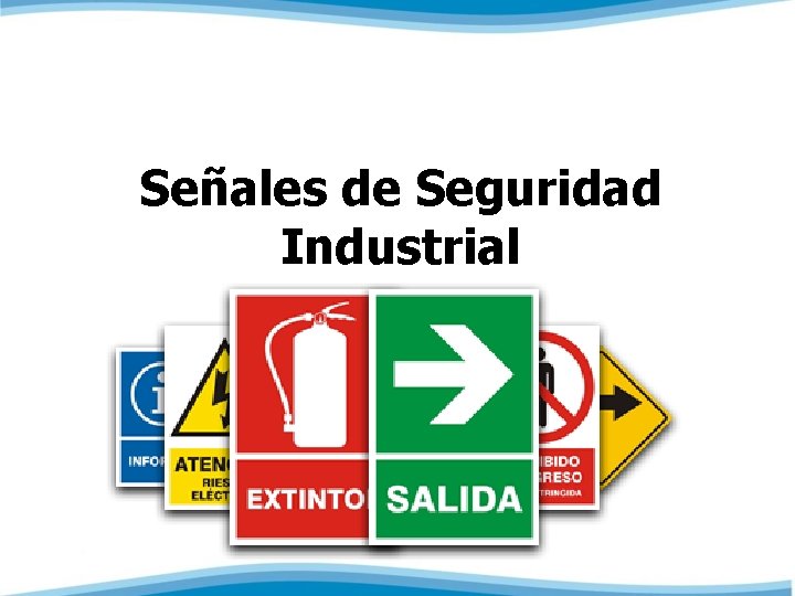 Señales de Seguridad Industrial 