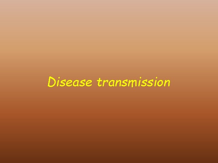 Disease transmission 