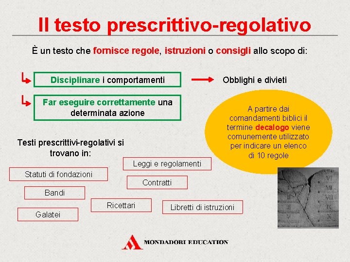 Il testo prescrittivo-regolativo È un testo che fornisce regole, istruzioni o consigli allo scopo