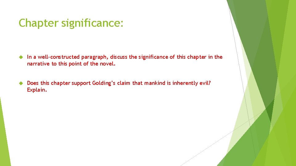 Chapter significance: In a well-constructed paragraph, discuss the significance of this chapter in the