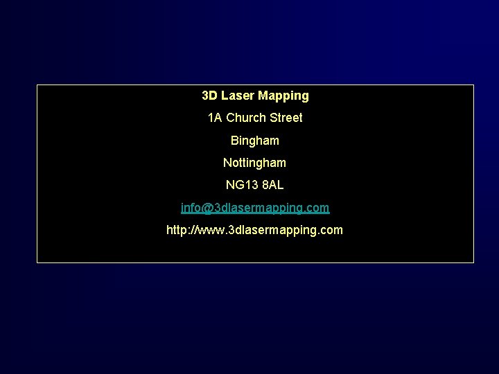 3 D Laser Mapping 1 A Church Street Bingham Nottingham NG 13 8 AL