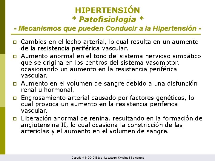 HIPERTENSIÓN * Patofisiología * - Mecanismos que pueden Conducir a la Hipertensión p p