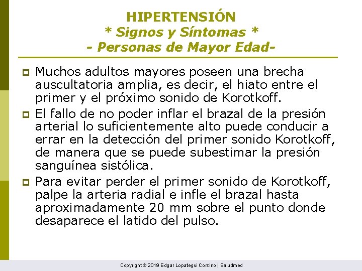 HIPERTENSIÓN * Signos y Síntomas * - Personas de Mayor Edadp p p Muchos