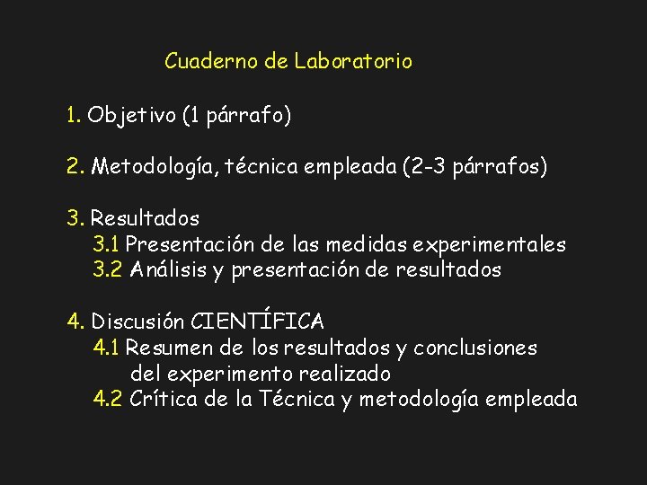 Cuaderno de Laboratorio 1. Objetivo (1 párrafo) 2. Metodología, técnica empleada (2 -3 párrafos)