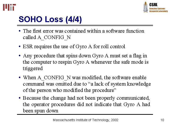SOHO Loss (4/4) • The first error was contained within a software function called