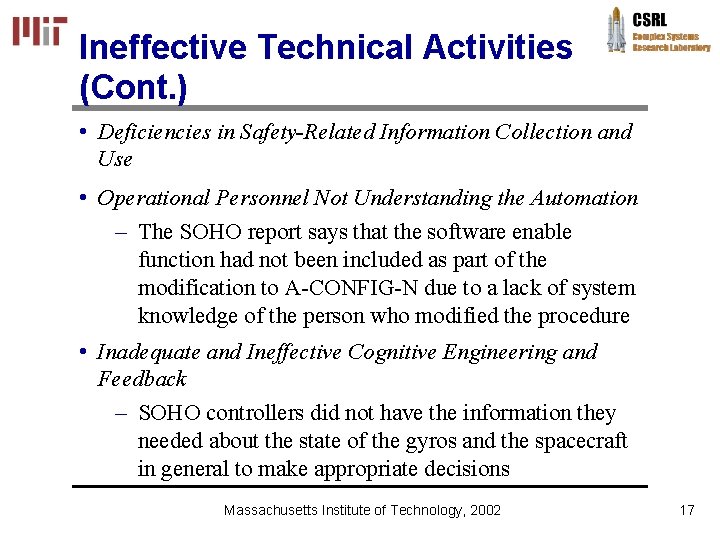 Ineffective Technical Activities (Cont. ) • Deficiencies in Safety-Related Information Collection and Use •