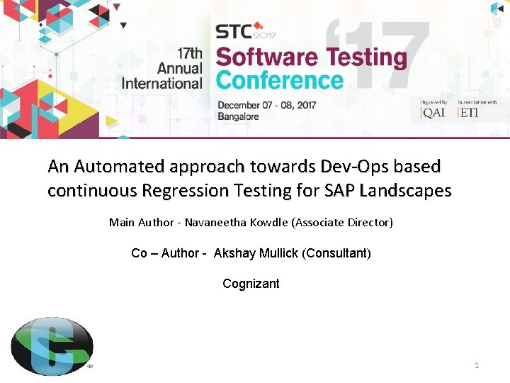 An Automated approach towards Dev-Ops based continuous Regression Testing for SAP Landscapes Main Author