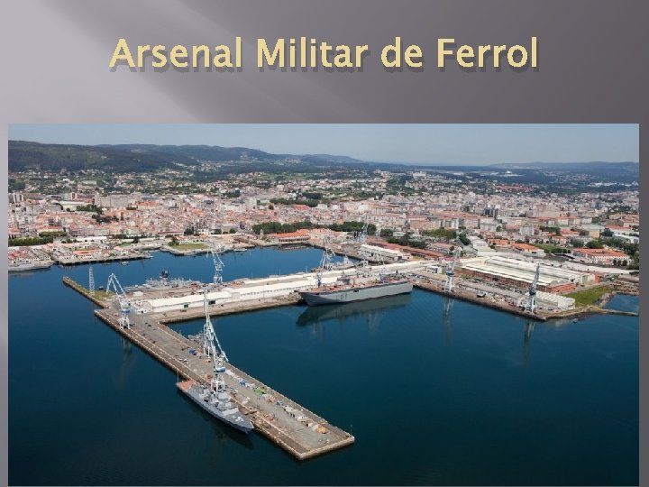 Arsenal Militar de Ferrol 