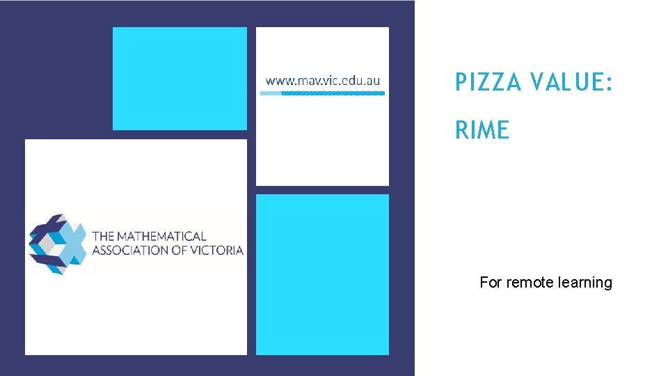 PIZZA VALUE: RIME For remote learning 