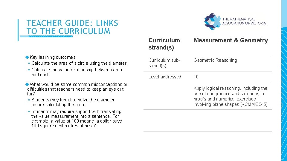 TEACHER GUIDE: LINKS TO THE CURRICULUM Key learning outcomes: § Calculate the area of