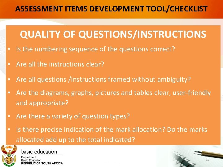 ASSESSMENT ITEMS DEVELOPMENT TOOL/CHECKLIST QUALITY OF QUESTIONS/INSTRUCTIONS • Is the numbering sequence of the