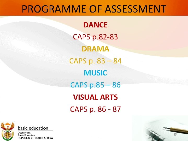 PROGRAMME OF ASSESSMENT DANCE CAPS p. 82 -83 DRAMA CAPS p. 83 – 84