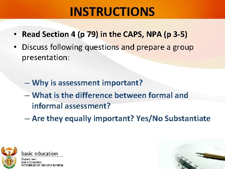 INSTRUCTIONS • Read Section 4 (p 79) in the CAPS, NPA (p 3 -5)