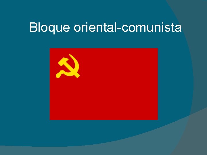 Bloque oriental-comunista 