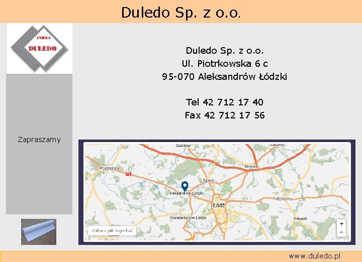  Duledo Sp. z o. o. Ul. Piotrkowska 6 c 95 -070 Aleksandrów Łódzki