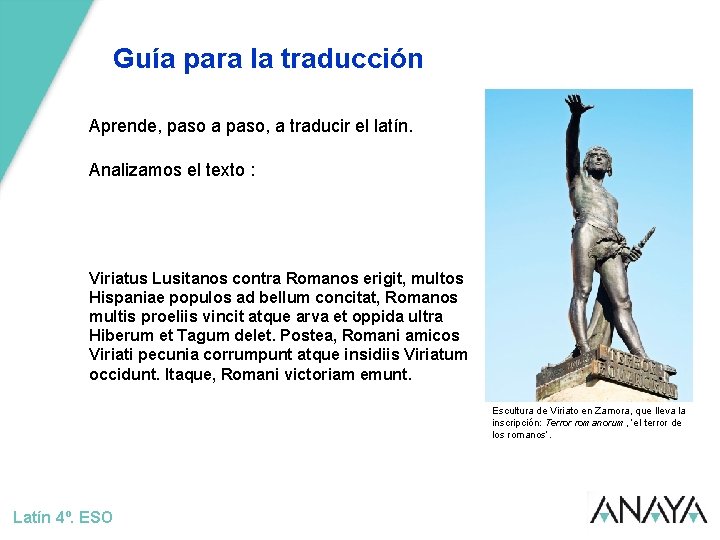 Guía para la traducción Aprende, paso a paso, a traducir el latín. Analizamos el