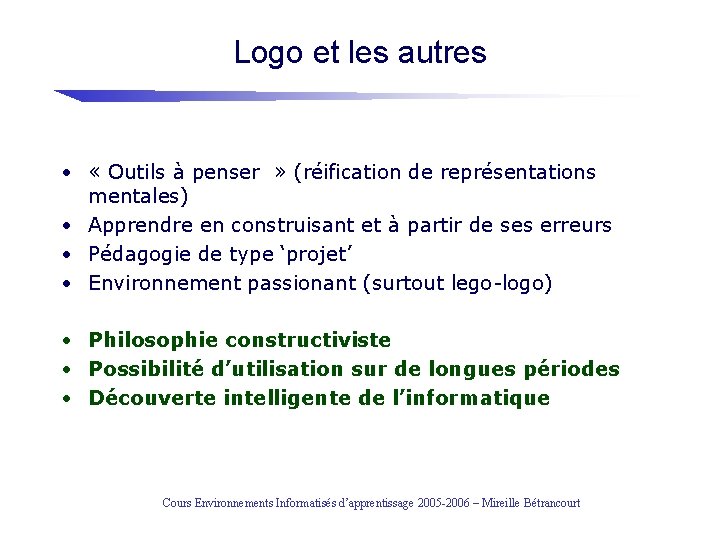 Logo et les autres • « Outils à penser » (réification de représentations mentales)
