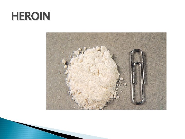 HEROIN 