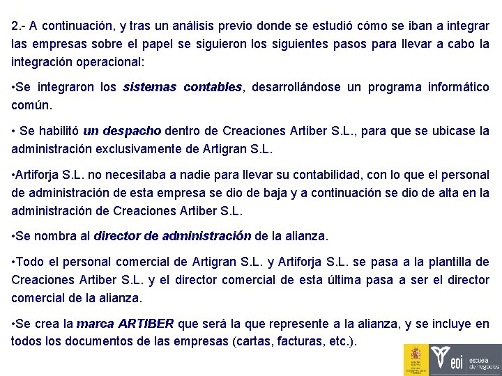 2. - A continuación, y tras un análisis previo donde se estudió cómo se 2. - A continuación, y tras un análisis previo donde se estudió cómo se
