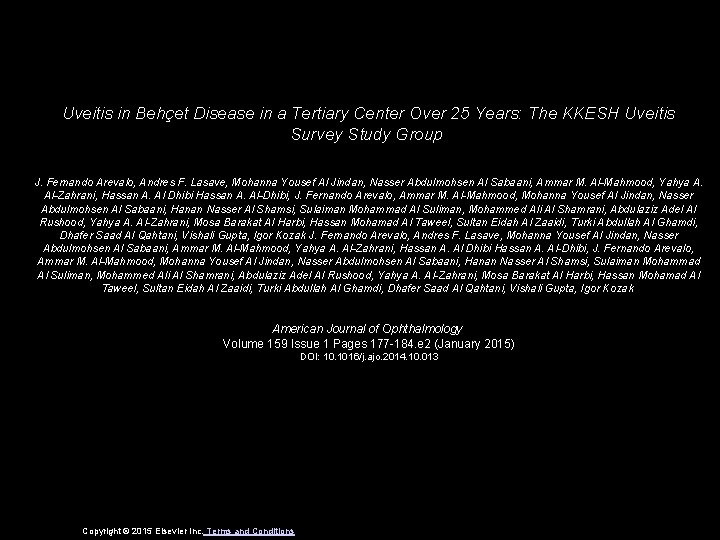 Uveitis in Behçet Disease in a Tertiary Center Over 25 Years: The KKESH Uveitis