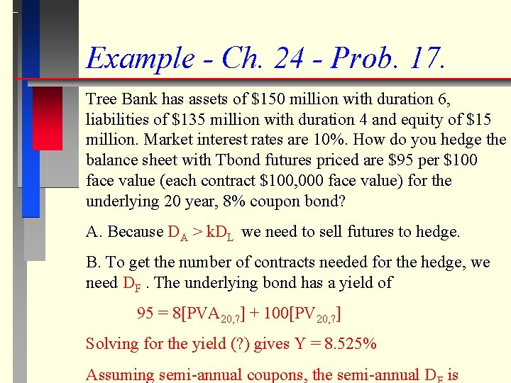 Example - Ch. 24 - Prob. 17. Tree Bank has assets of $150 million