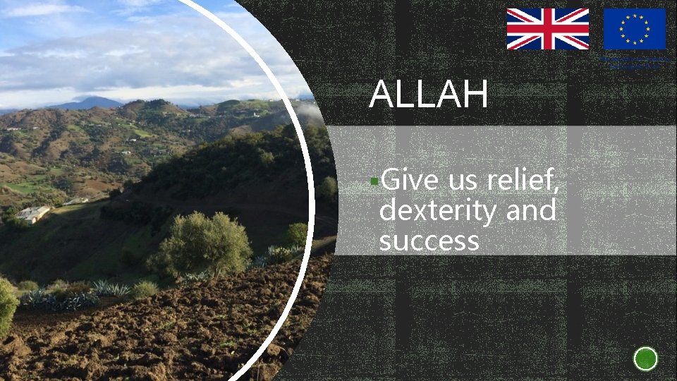 ALLAH §Give us relief, dexterity and success 