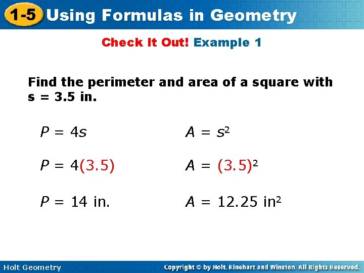 1 -5 Using Formulas in Geometry Check It Out! Example 1 Find the perimeter