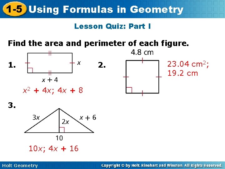 1 -5 Using Formulas in Geometry Lesson Quiz: Part I Find the area and