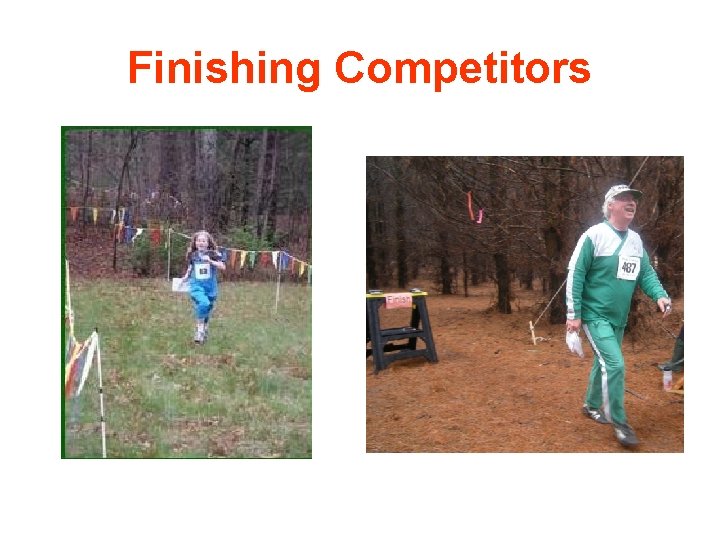 Finishing Competitors 