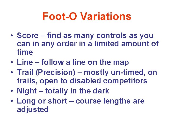 Foot-O Variations • Score – find as many controls as you can in any