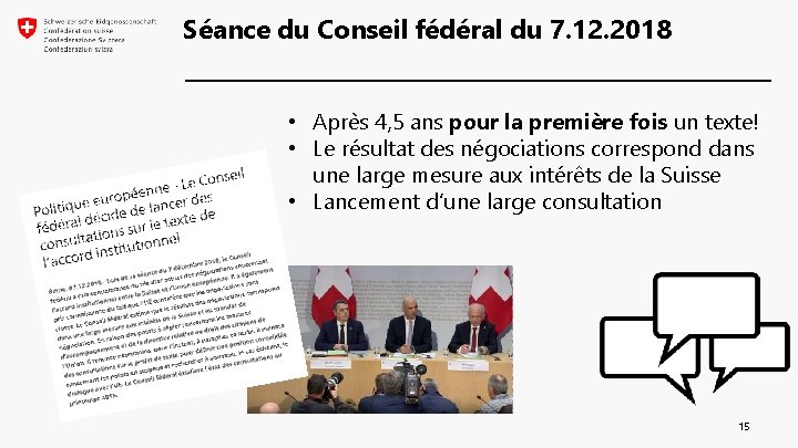 Séance du Conseil fédéral du 7. 12. 2018 • Après 4, 5 ans pour