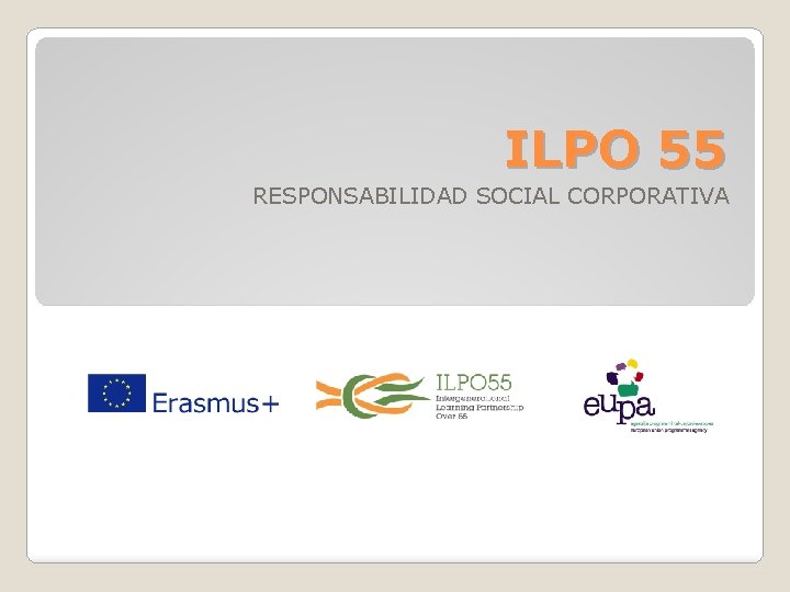 ILPO 55 RESPONSABILIDAD SOCIAL CORPORATIVA 