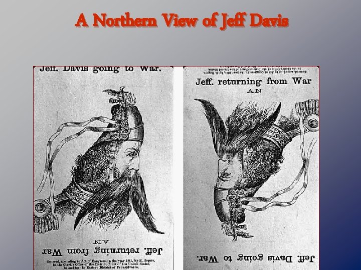 A Northern View of Jeff Davis 