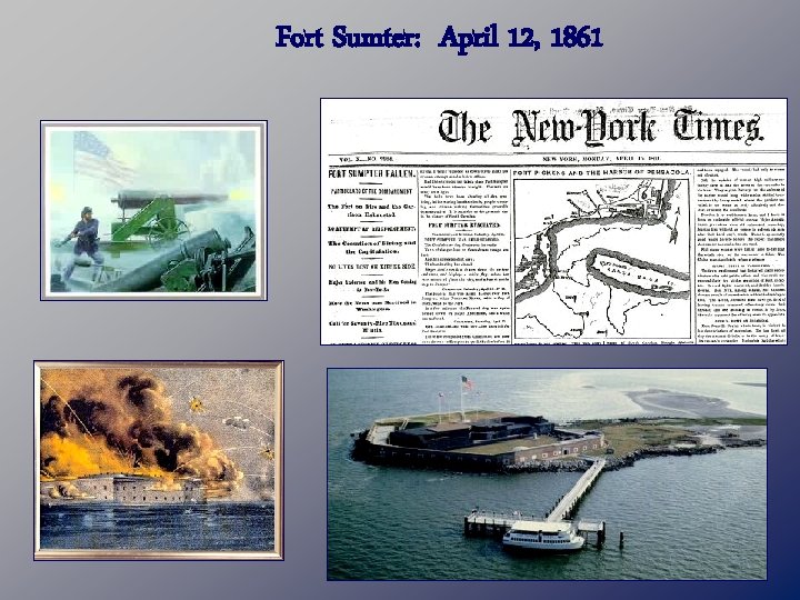Fort Sumter: April 12, 1861 