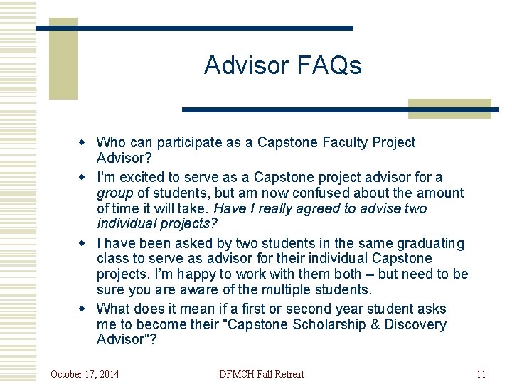 Advisor FAQs w Who can participate as a Capstone Faculty Project Advisor? w I'm Advisor FAQs w Who can participate as a Capstone Faculty Project Advisor? w I'm
