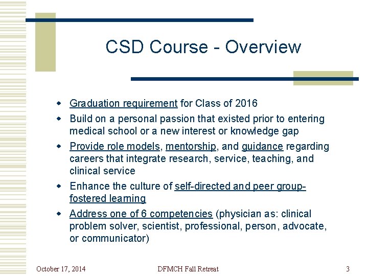 CSD Course - Overview w Graduation requirement for Class of 2016 w Build on