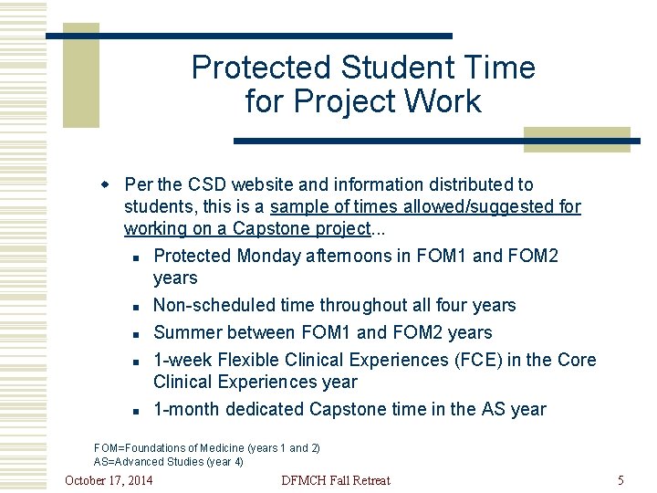 Protected Student Time for Project Work w Per the CSD website and information distributed