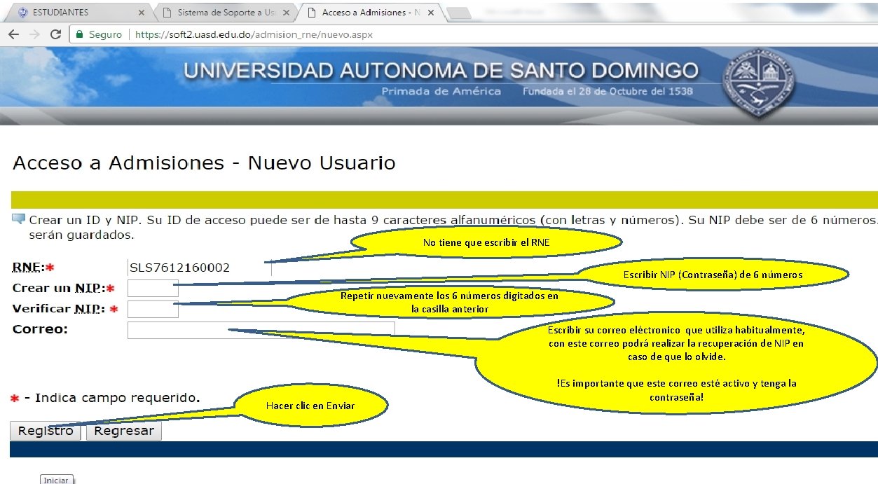 No tiene que escribir el RNE Escribir NIP (Contraseña) de 6 números Repetir nuevamente