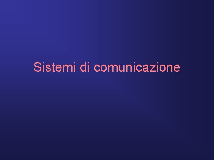 Sistemi di comunicazione 