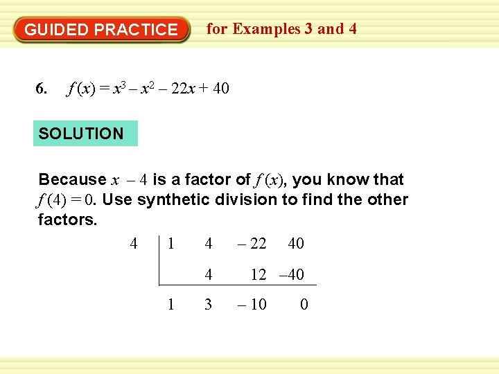 Warm-Up Exercises GUIDED PRACTICE 6. for Examples 3 and 4 f (x) = x