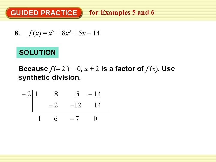 Warm-Up Exercises GUIDED PRACTICE 8. for Examples 5 and 6 f (x) = x