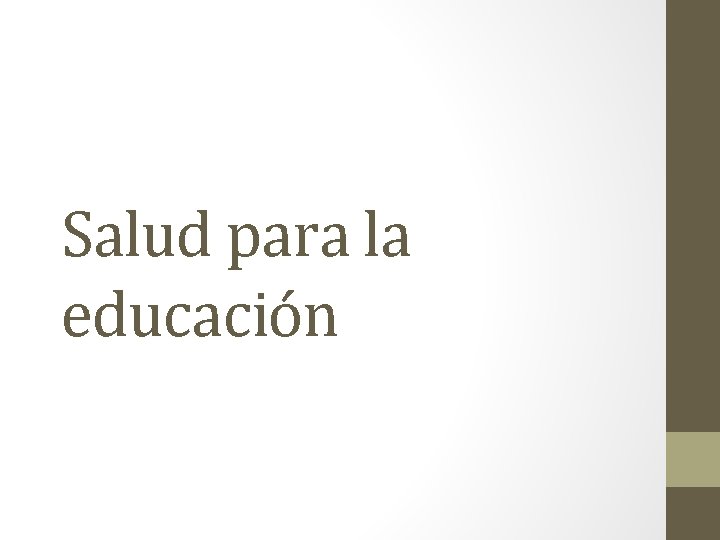 Salud para la educación 