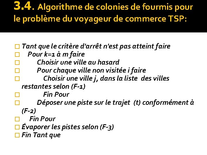 3. 4. Algorithme de colonies de fourmis pour le problème du voyageur de commerce