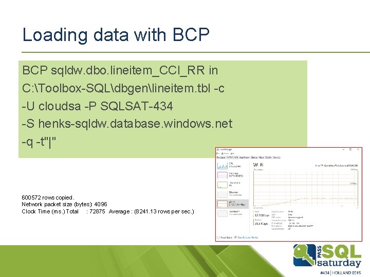 Loading data with BCP sqldw. dbo. lineitem_CCI_RR in C: Toolbox-SQLdbgenlineitem. tbl -c -U cloudsa