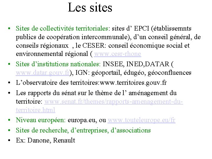 Les sites • Sites de collectivités territoriales: sites d’ EPCI (établissemnts publics de coopération