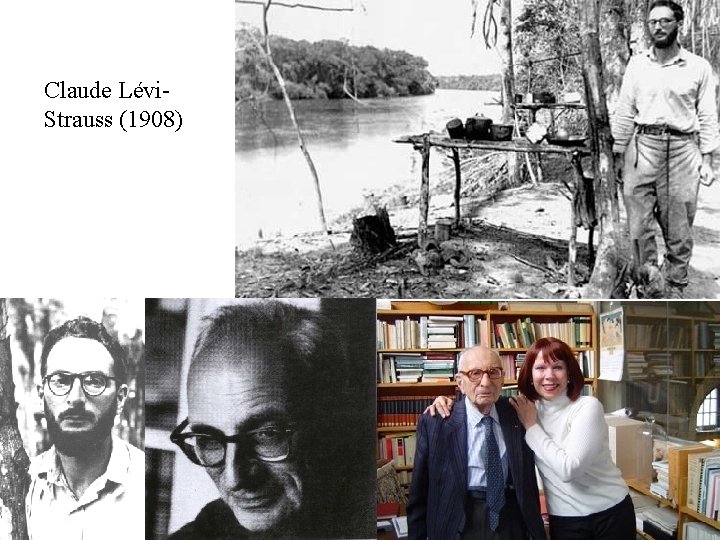 Claude Lévi. Strauss (1908) 