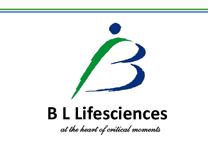 B L Lifesciences 