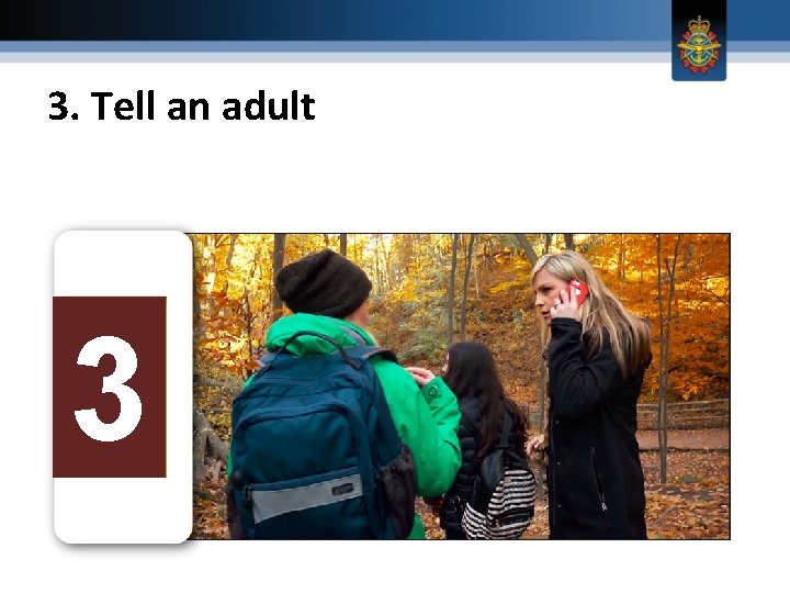 3. Tell an adult 3 